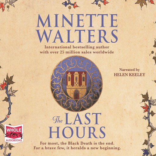 The Last Hours, Minette Walters