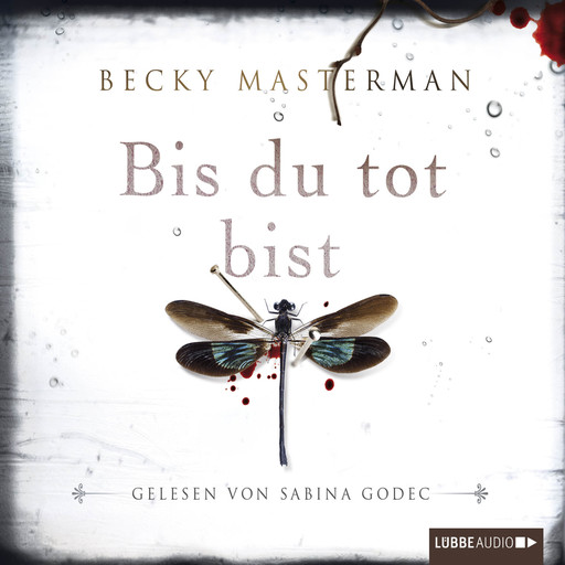 Bis du tot bist, Becky Masterman