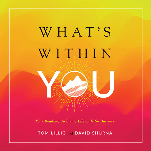 What’s Within You, David Shurna, Tom Lillig