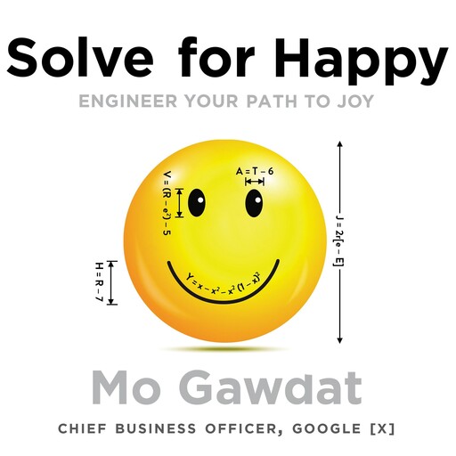 Solve For Happy, Mo Gawdat