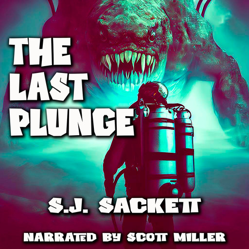The Last Plunge, S.J. Sackett