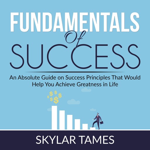Fundamentals of Success, Skylar Tames