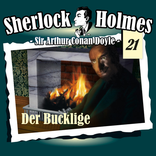 Sherlock Holmes, Die Originale, Fall 21: Der Bucklige, Arthur Conan Doyle