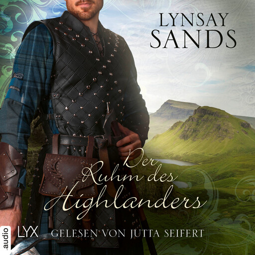Der Ruhm des Highlanders - Highlander, Teil 12 (Ungekürzt), Lynsay Sands
