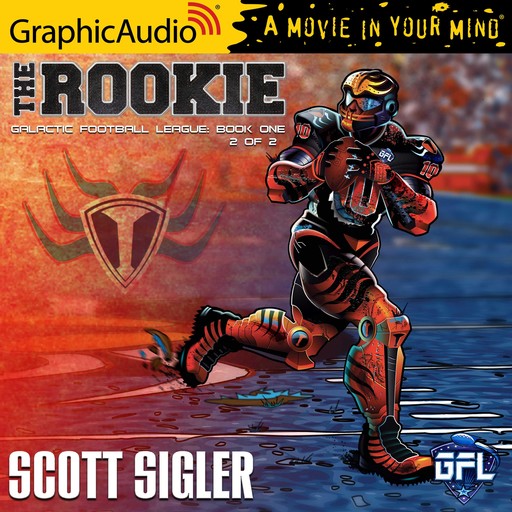 Rookie, The (2 of 2) [Dramatized Adaptation], Scott Sigler