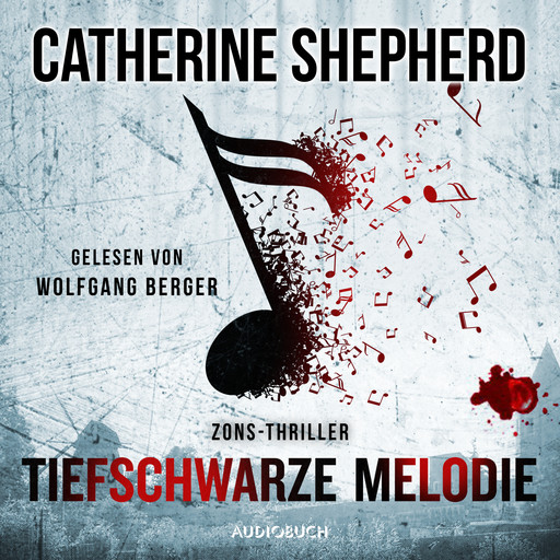 Tiefschwarze Melodie (Zons-Thriller 5), Catherine Shepherd