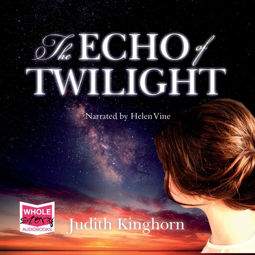 The Echo of Twilight, Judith Kinghorn