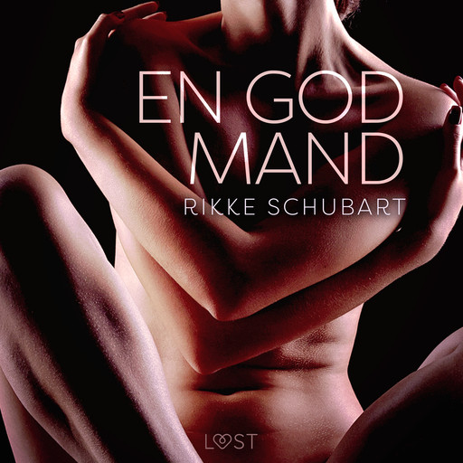 En god mand – erotisk novelle, Rikke Schubart
