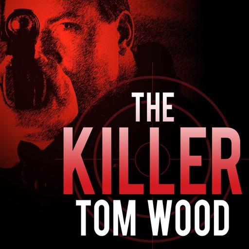 The Killer, Tom Wood