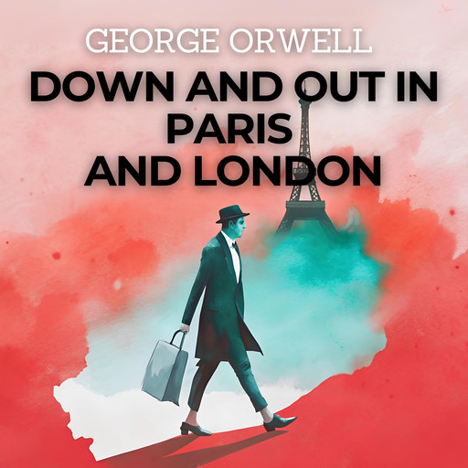 Down and Out in Paris and London, George Orwell