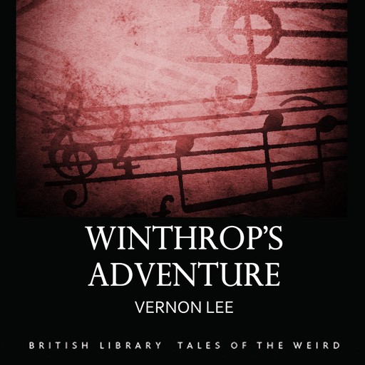 Winthrop’s Adventure, Vernon Lee
