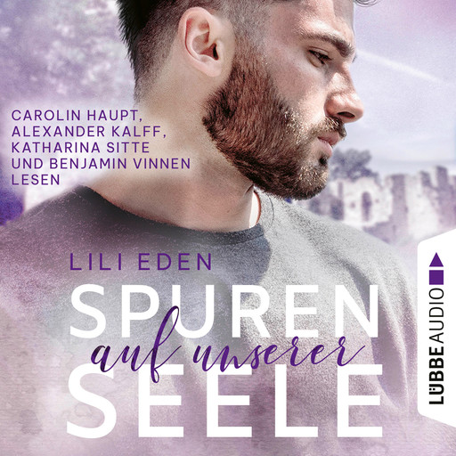 Spuren auf unserer Seele - Broken Hearts-Reihe, Teil 2 (Ungekürzt), Lili Eden