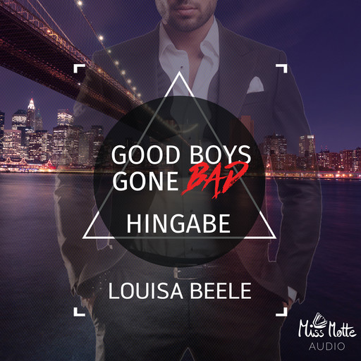 Good Boys Gone Bad, Louisa Beele