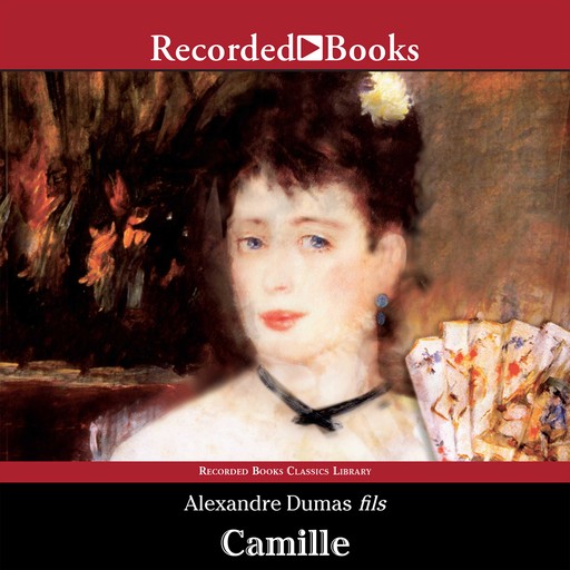 Camille, Alexander Dumas