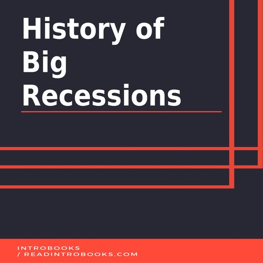History of Big Recessions, Introbooks Team