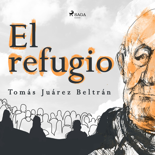 El refugio, Tomás Juárez Beltrán