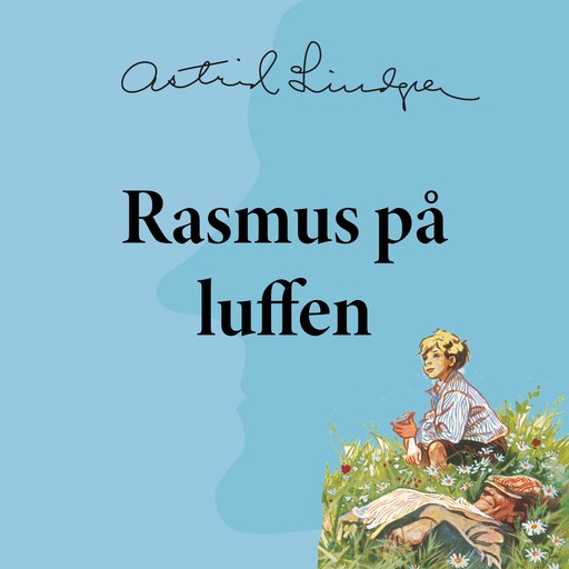 Rasmus på luffen, Astrid Lindgren