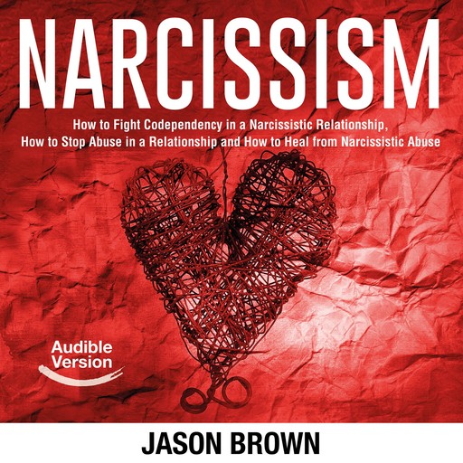 Narcissism, Jason Brown
