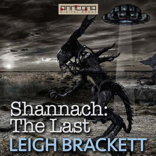 Shannach: The Last, Leigh Brackett