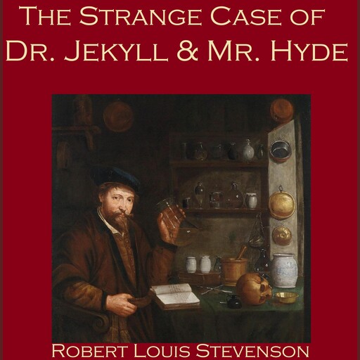 The Strange Case of Dr. Jekyll and Mr. Hyde, Robert Louis Stevenson