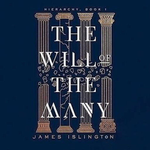 The Will of the Many, James Islington