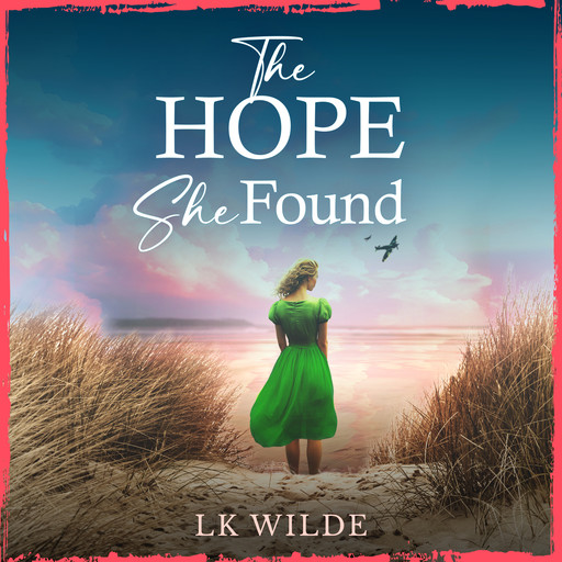 The Hope She Found, LK Wilde