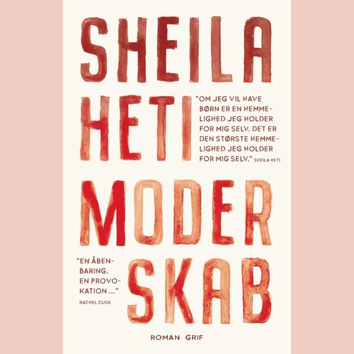 Moderskab, Sheila Heti