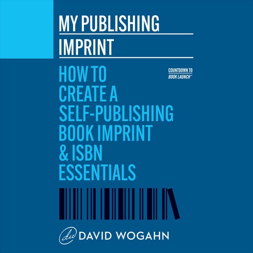 My Publishing Imprint, David Wogahn