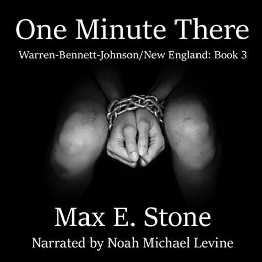One Minute There, Max E. Stone