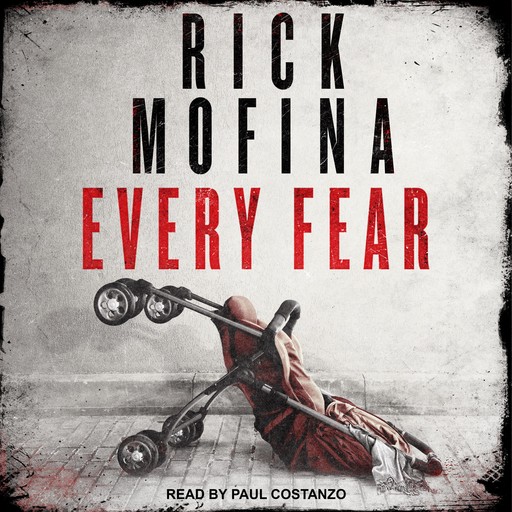 Every Fear, Rick Mofina