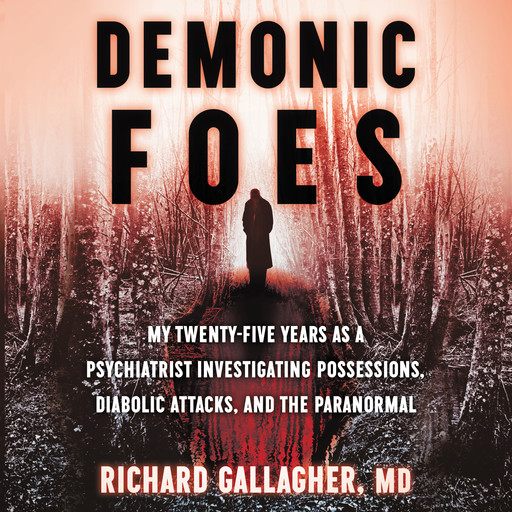Demonic Foes, Richard Gallagher