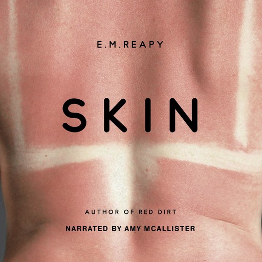 Skin, E.M. Reapy