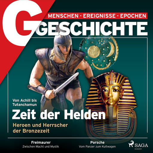 G/GESCHICHTE - Zeit der Helden – Heroen und Herrscher der Bronzezeit, G Geschichte
