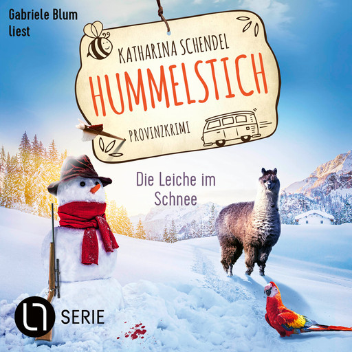 Die Leiche im Schnee - Hummelstich, Folge 8 (Ungekürzt), Katharina Schendel