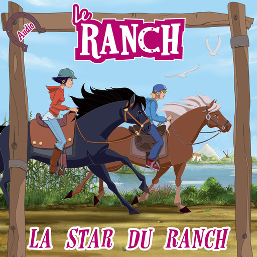 La star du ranch, Le Ranch