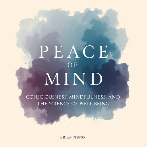 Peace Of Mind, Brian Gibson