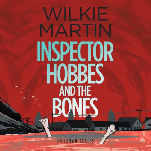 Inspector Hobbes and the Bones, Wilkie Martin