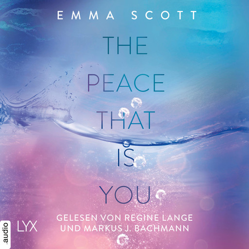 The Peace That Is You - Das Dreamcatcher-Duett, Teil 2 (Ungekürzt), Emma Scott