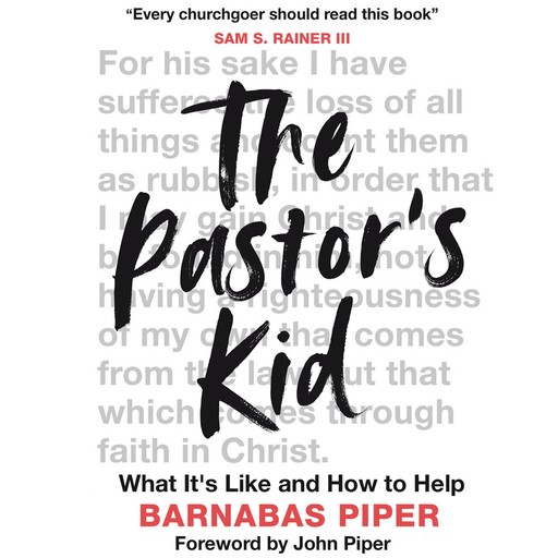 The Pastor's Kid, John Piper, Barnabas Piper