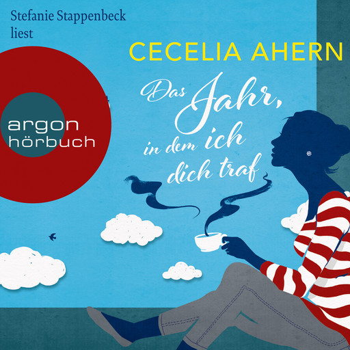 Das Jahr, in dem ich dich traf (Gekürzt), Cecelia Ahern