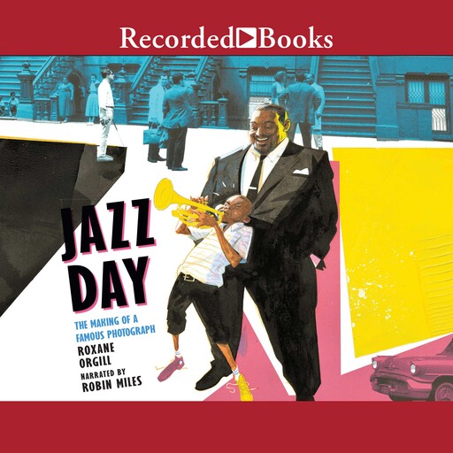 Jazz Day, Roxane Orgill
