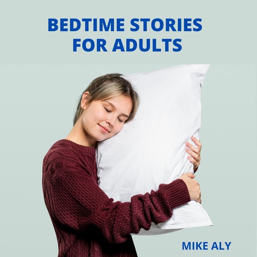 Bedtime stories for adults 2nd edition, Mike Aly