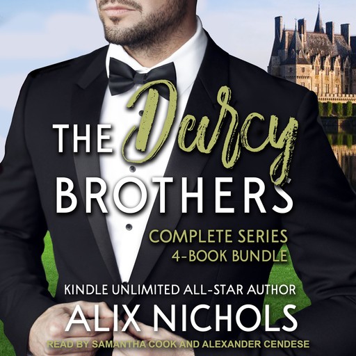 The Darcy Brothers Complete Series 4-Book Bundle Boxed Set, Alix Nichols