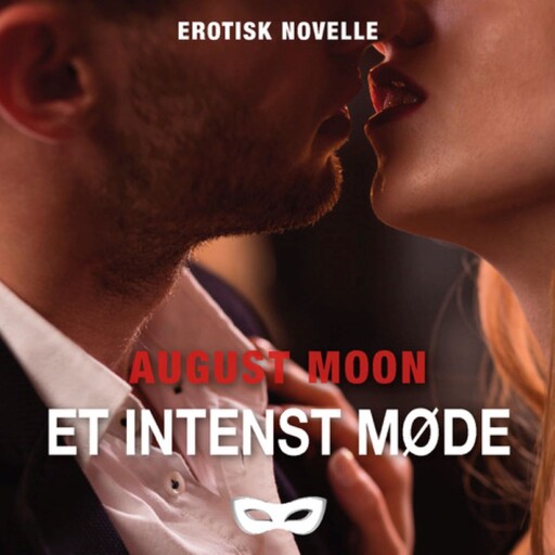 Et intenst møde, August Moon
