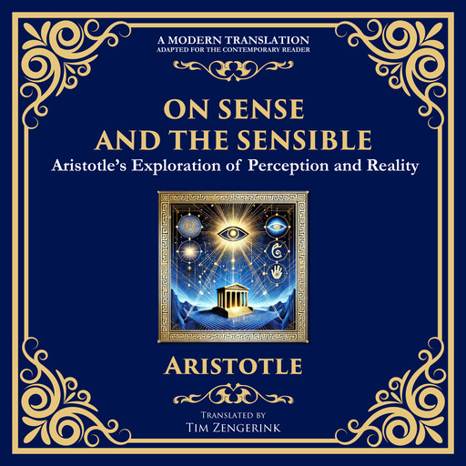 On Sense and the Sensible, Aristotle, Tim Zengerink