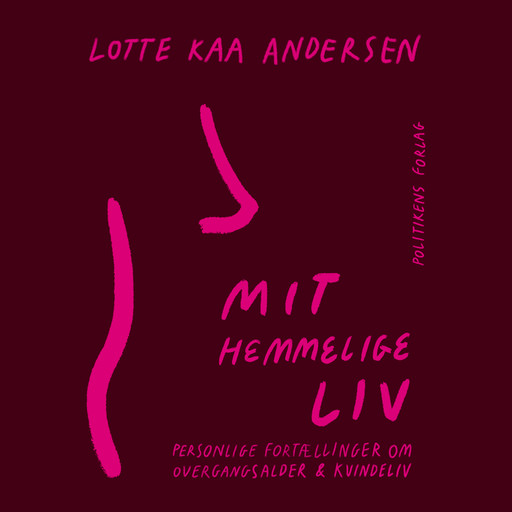 Mit hemmelige liv, Lotte Kaa Andersen