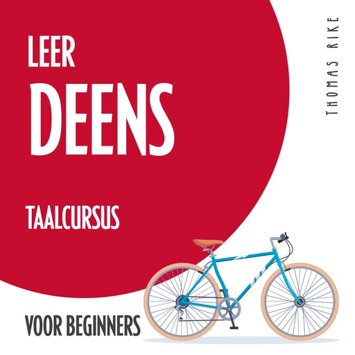 Leer Deens (taalcursus voor beginners), Thomas Rike