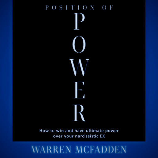 POSITION OF POWER, WARREN MCFADDEN