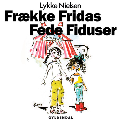 Frække Fridas Fede Fiduser, Lykke Nielsen