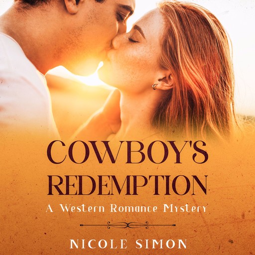 Cowboy's Redemption, Nicole Simon